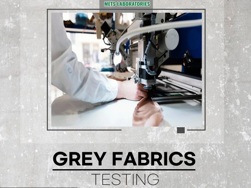 Grey Fabrics Testing