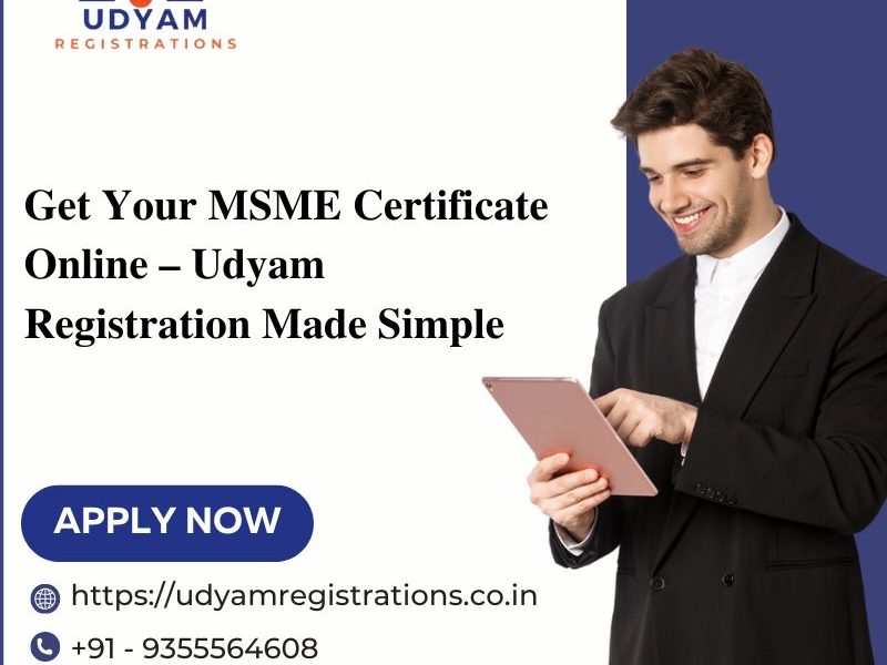 Get Your MSME Certificate Online – Udyam Registration Made Simple