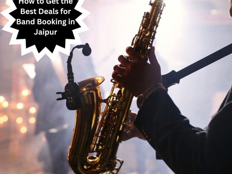 How to Get the Best Deals for Band Booking in Jaipur