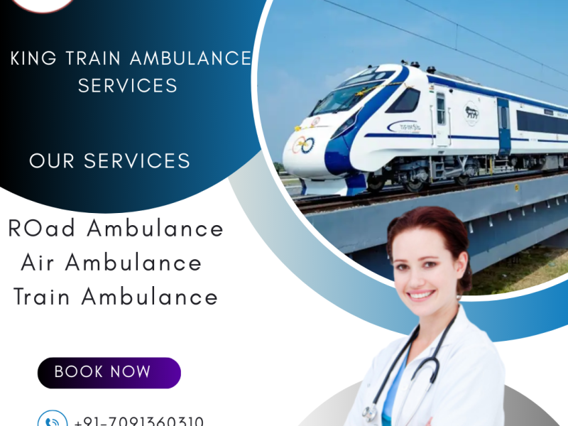 Get King Ambulance Service in Jamshedpur now to take care of your patient.