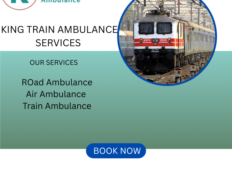 Choose King Ambulance Service in Raipur now to take care of your critical patient