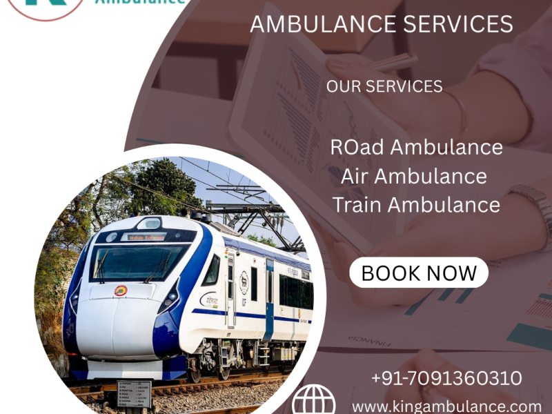 Get King Train Ambulance Service in Jamshedpur now to transport your critical patient.