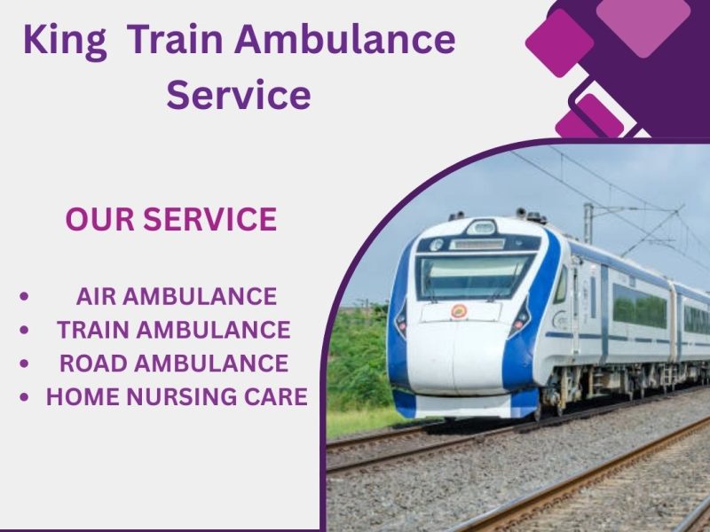 King Train Ambulance Service in Varanasi takes patients to their destination at very low rates