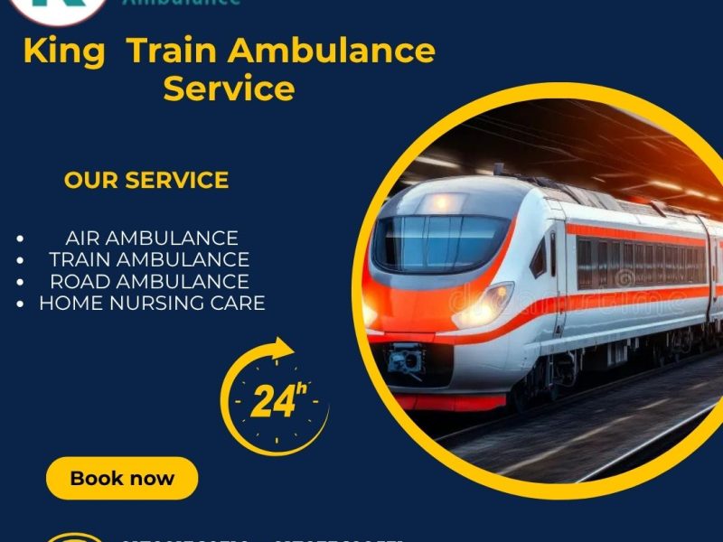 King Train Ambulance Service Provides a Comfortable Transfer Your Patient in Varanasi