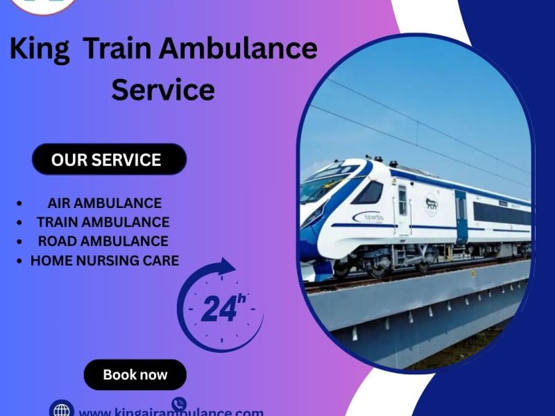 King Train Ambulance Service in Varanasi provides transfer facility to your patient