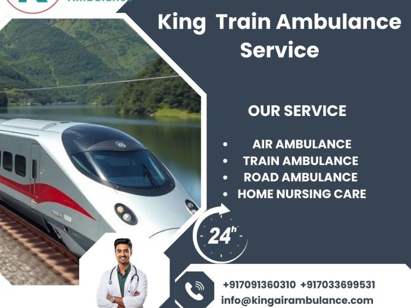 King Train Ambulance Service in Varanasi transports patients to their destination with speedy transfer