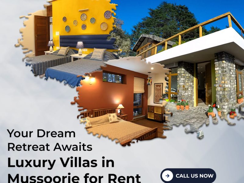 Luxury Villas in Mussoorie with Private Pool for Rent