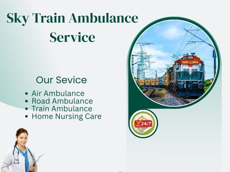 Choose Sky Train Ambulance Service to Transport Your Critical Patient in Raipur