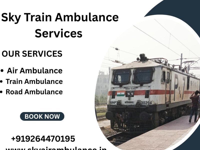 Choose Sky Train Ambulance Services with High Medical Facilities in Chennai