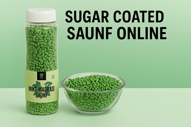 Buy premium quality Sugar Coated Saunf Online