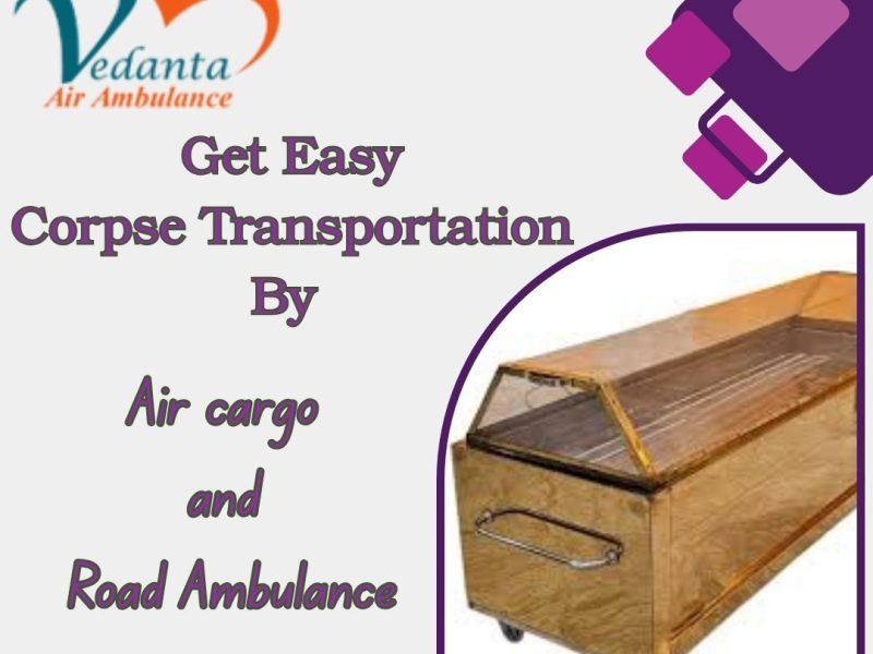 Vedanta Gives Consideration to Every Dead Body Transit Request in Mumbai in Its Transportation