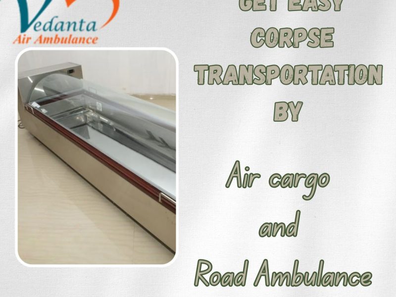 Vedanta Dead Body Transportation in Bangalore - The Booking Process is not Time-Consuming