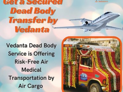 Choose Vedanta Dead Body Ambulance service for fast and safe transportation of the dead body in Hyderabad