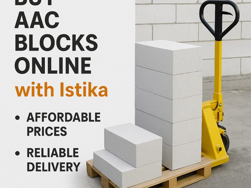 Buy AAC Blocks Online with Istika – Affordable Prices, Reliable Delivery