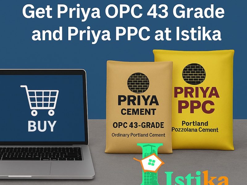 Buy Priya Cement Online – Get Priya OPC 43 Grade and Priya PPC at Istika