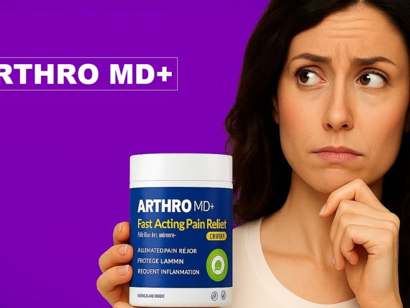 Arthro MD+ : Reviews ! Price ! Side Effects ! Ingredients ! Uses