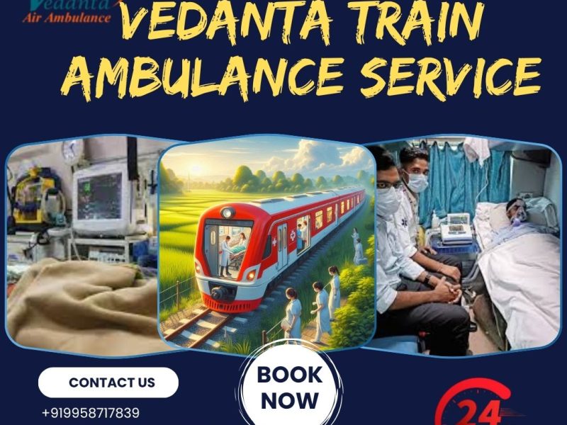 Vedanta Ensures That Everything in a Guwahati Train Ambulance Is Set Up Ahead of Time