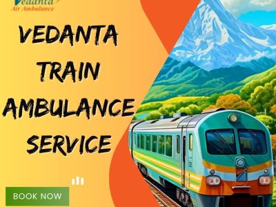 Vedanta Offers Rapid Transfer with a Medical Team Engaged in Bangalore in a Train Ambulance