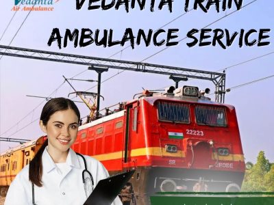 Vedanta Train Ambulance in Patna- Risk-Free Relocation is Offered 24/7