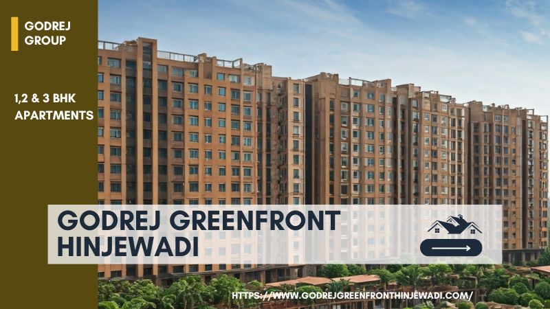 Godrej Greenfront Hinjewadi – Luxury Homes For Living