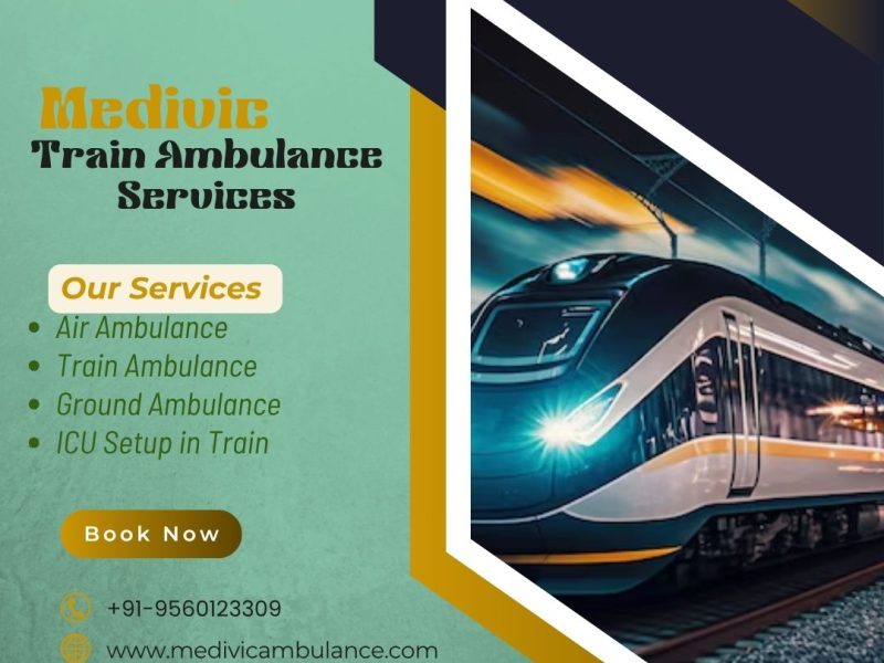Choose Medivic Train Ambulance in Ranchi: A Steadfast Solution to Your Basic Needs