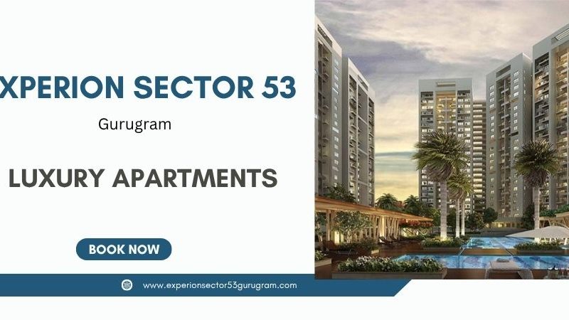Experion Sector 53 Gurgaon - Luxe Living Life