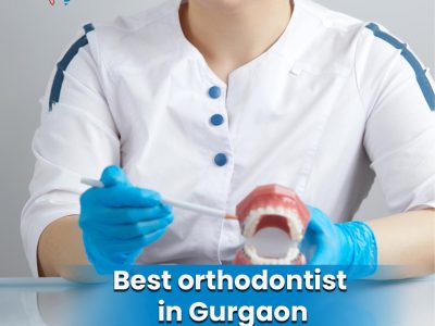 Best Orthodontist in Gurgaon