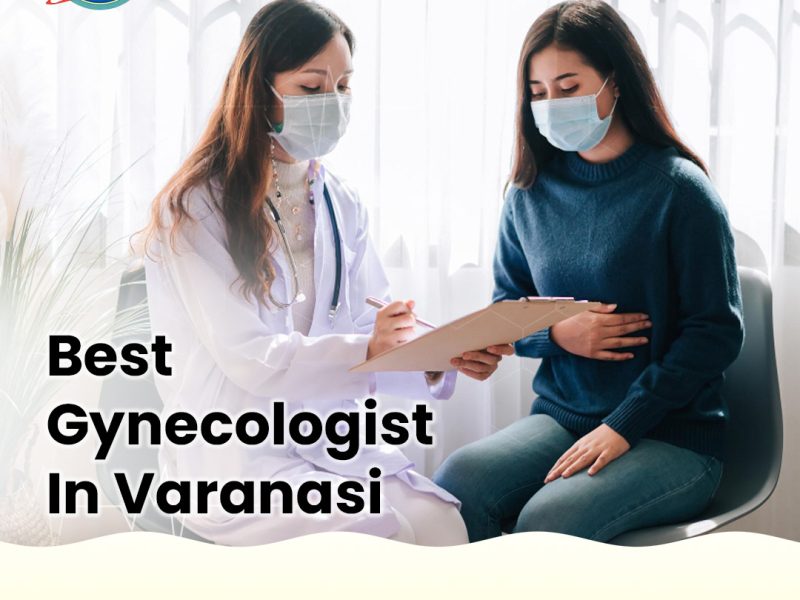 Best Gynecologist in Varanasi