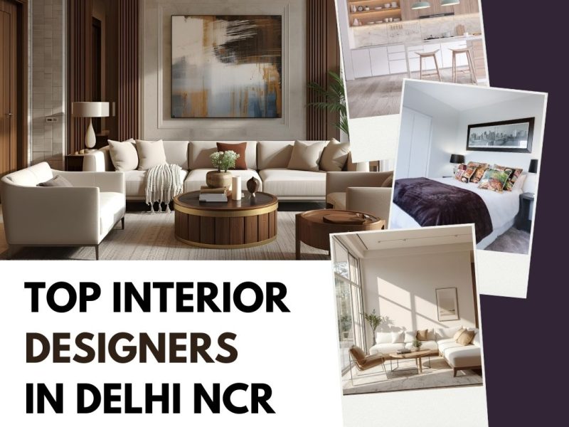 Luxury Designs by Top Interior Designers in Delhi NCR