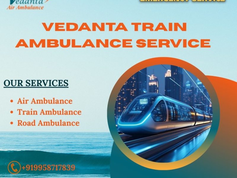 Vedanta Train Ambulance in Hyderabad Provided a Team of Doctors and Nurses