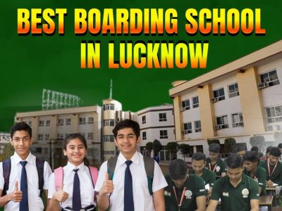 Boarding school IN Lucknow