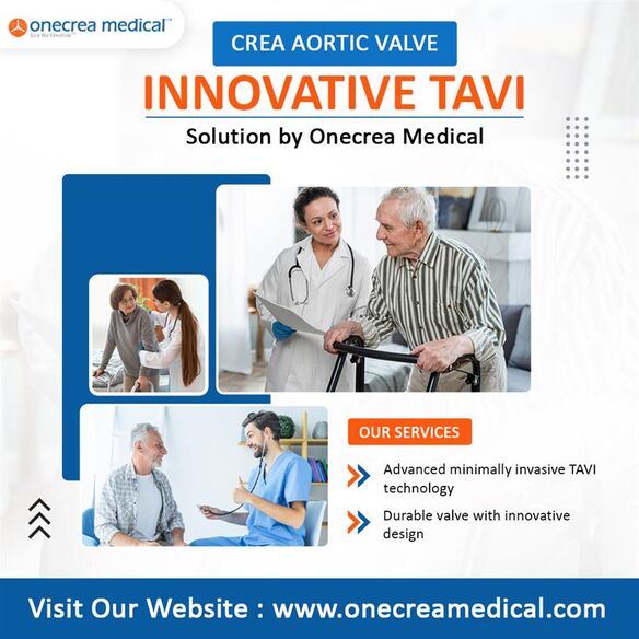 Crea Aortic Valve — Innovative TAVI Solution by Onecrea Medical