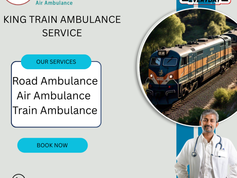 Book India's most trusted King Train Ambulance Service for your sick patient in Chennai