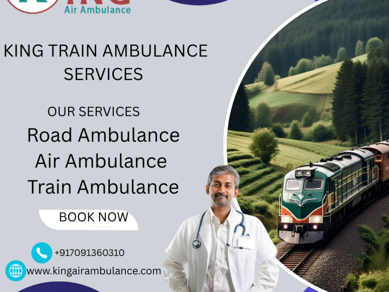 Book now King Train Ambulance Service for your patient in Kolkata