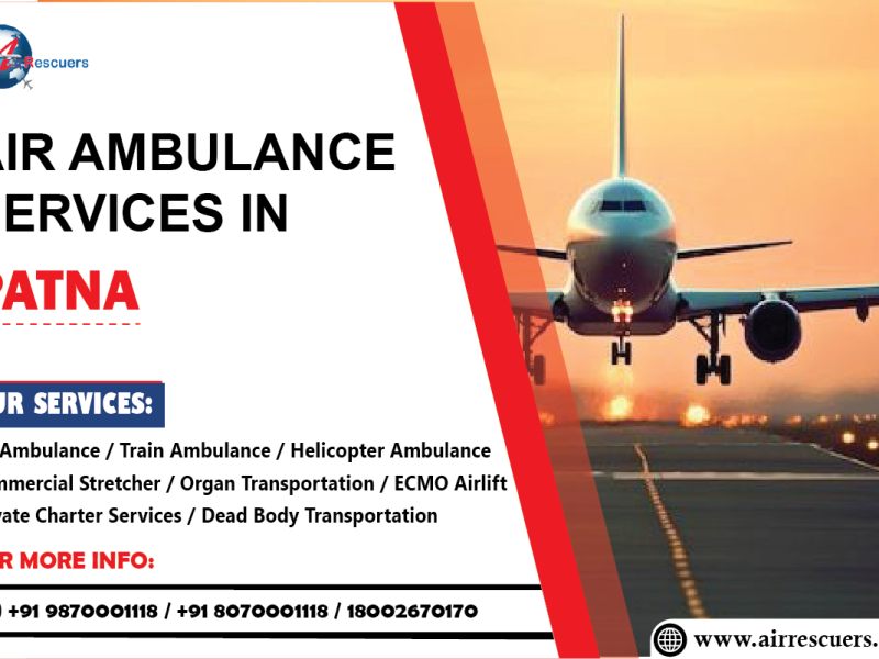 Air Ambulance Services in Patna – 24/7 Emergency Help