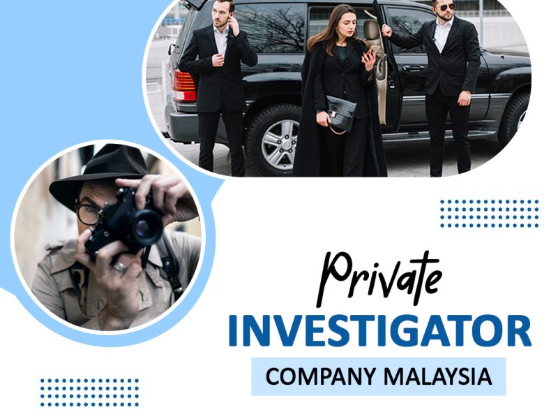 Private Investigator Company Malaysia