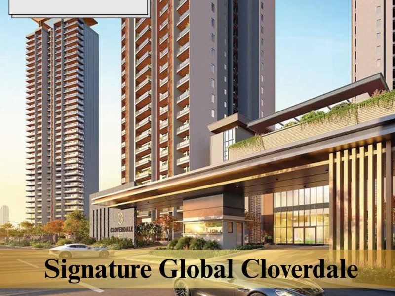 Signature Global Cloverdale