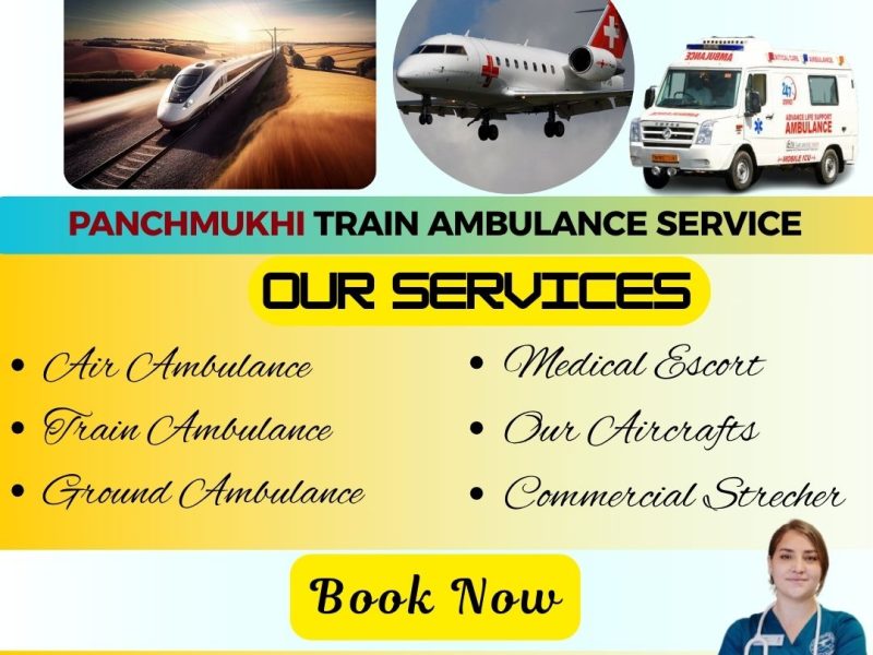Choose Panchmukhi Train Ambulance from Guwahati for long distance patient transfer