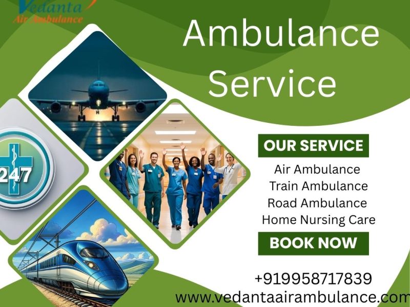 Vedanta Train Ambulance Services in Asansol – Timely Delivery of Low Cost Train Ambulance