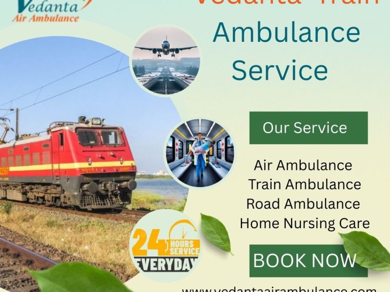 Vedanta Train Ambulance Services in Dibrugarh provide all the rudimentary facilities on the train