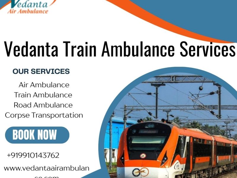 Vedanta Train Ambulance Services in Mumbai is a fast lifeline when needed