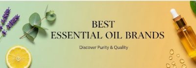 Shop the Best Essential Oil Brands – 100% Pure & Natural Oils