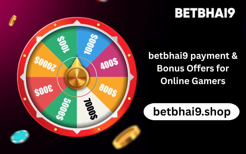 betbhai9 payment & Bonus Offers for Online Gamers