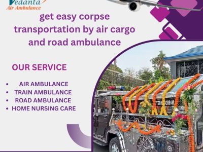 Use the fastest Vedanta Dead Body Ambulance Booking in Vellore at very nominal rates