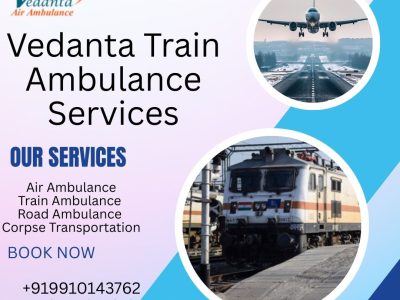 Vedanta Emergency Train Ambulance from Varanasi- Low Cost, Safe and Comfortable Solution