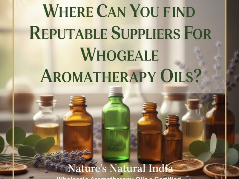 Where Can You Find Reputable Suppliers for Wholesale Aromatherapy Oils?