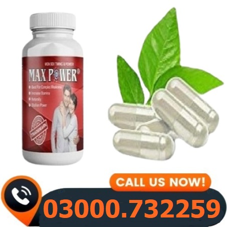 max power capsule in pakistan ❤s🌹03000😍732259