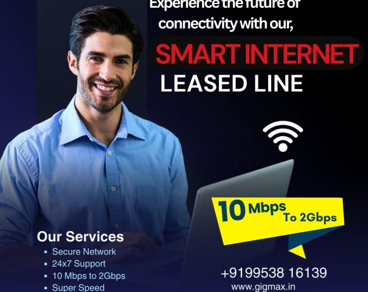 Reliable Internet Leased Line Service Provider in Noida – Gigmax