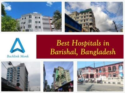 Best Hospitals in Barishal, Bangladesh