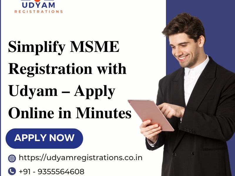 Simplify MSME Registration with Udyam – Apply Online in Minutes